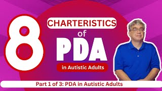 8 Traits of PDA, Pathological Demand Avoidance, in Autistic Adults