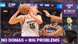 No Domantas Sabonis is a Big Problem for the Sacramento Kings | Locked On Kings