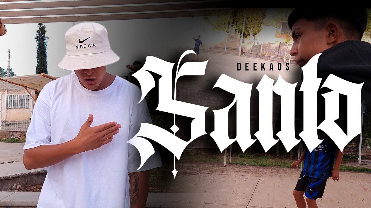 Deekaos - Santo ( Video Oficial ) Prod. By El G