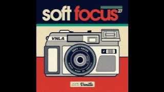 Vanilla : Soft Focus (FULL ALBUM)