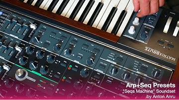 Arturia Matrixbrute Arp+Seq Mode Presets (Seqs Machine Soundset)