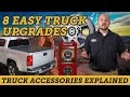 8 Easy Upgrades For Your New Truck | Truck Accessories Explained