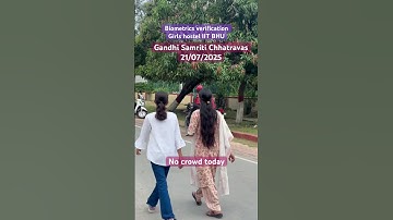 Biometrics verification girls hostel IIT BHU Day1 #shorts #iitbhu #bhu #iitjee #jee