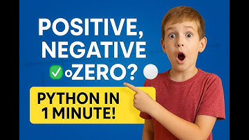 Positive, Negative or Zero using python|python tutorial