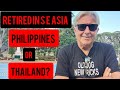 Retired in S E Asia on Social Security, Philippines or Thailand? Old Dog  New Tricks May 4 2020