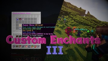 Custom Enchantments 3 - Trailer