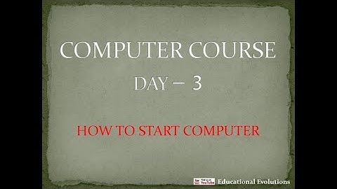 Basic Computer Course // How to Start Computer // Part 3 //