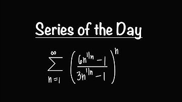 Serie van de dag 11.3.25 | Gebruik van de Root Test + de regel van L’Hôpital (sla deze stap niet ...