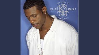 Video thumbnail of "Keith Sweat - Twisted (2007 Remaster)"