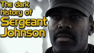 The dark history of Sgt. Johnson