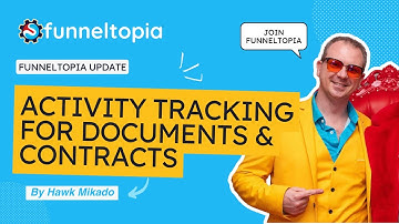 Document  Contract Activity Tracking Now Available in Funneltopia!