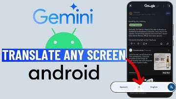 How to Translate Text on Screen Using Gemini AI on Android