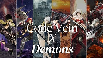 Code Vein GMV [Jacob Lee - Demons]