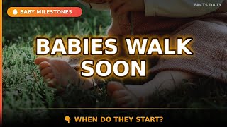 👶 Baby's 1st Steps 🚶