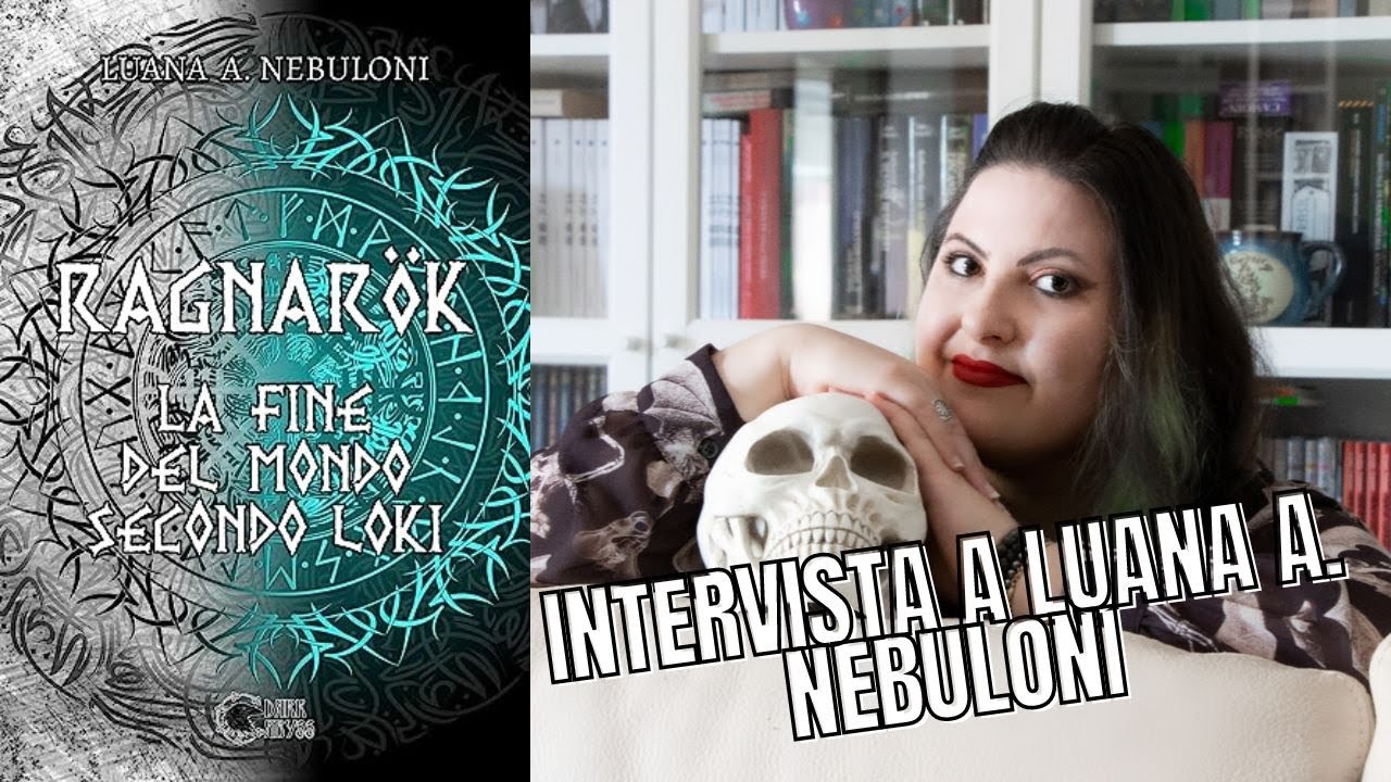 RAGNARÖK, la fine del mondo secondo Loki - Recensione + intervista all'autrice  