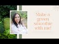 Make green smoothie with me! | Healing with Zen's Founder, Licensed Acupuncturist &amp; Herbalist