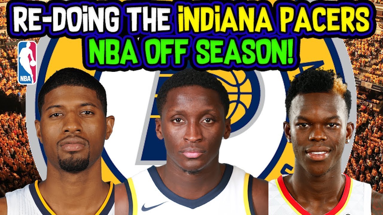 Redoing The Indiana Pacers NBA OffSeason! YouTube