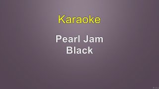 Pearl Jam - Black - Karaoke