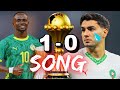 Senegal Vs Morocco 1 0 2025 AFCON Final Parody Song