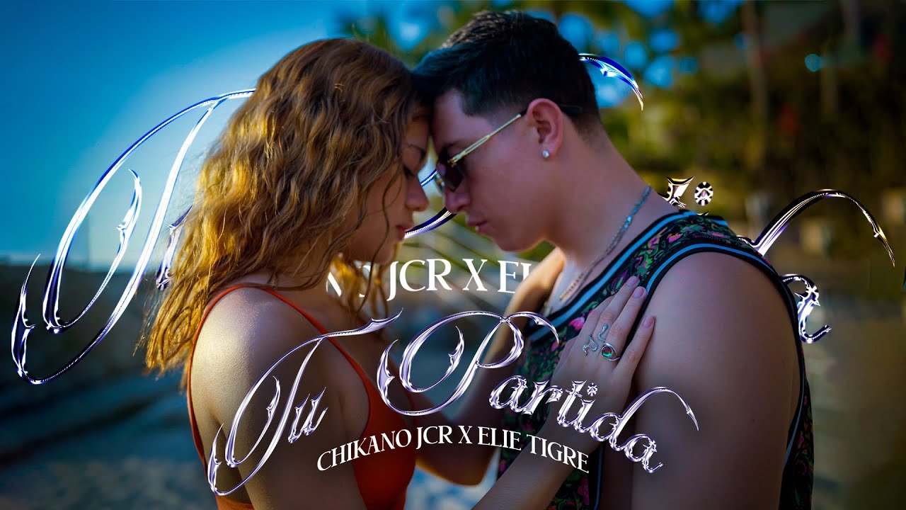 Chikano Jcr - Tu Partida ft. ELIE TIGRE (Video Official) #birdsmusic #slgmusic