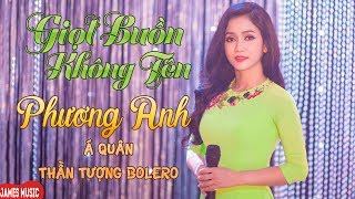 Miniatura de "Giọt Buồn Không Tên - Phương Anh Bolero Á Quân Thần Tượng Bolero 2016"