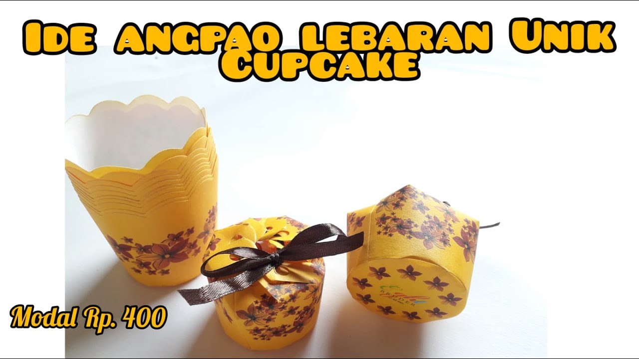 Ide Angpao Lebaran Unik | Cup Cake | Murah Banget | Mudah Ditiru ...