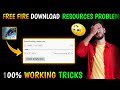 Free fire download resources problem  free fire download resources problem 2023