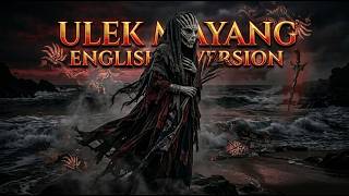 Ulek Mayang English Version: A Hauntingly Beautiful Mystical Malay Folk Song