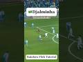 🇧🇷DJALMINHA RAINBOW FLICK TUTORIAL #football#soccer#futbol#footballskills#soccerskills#shorts