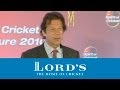 MCC Spirit of Cricket Cowdrey Lecture | Imran Khan