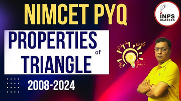 📐 Properties of Triangle | NIMCET PYQ 2008-2024🎓 By Nitin Agrawal | INPS Classes