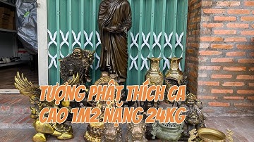 🔴🔴 Tượng Phật Thích Ca To Hiếm Gặp _ Cặp Bình Tứ Linh _ Phật Mẫu Chuẩn Đề. Ngày 26/4#đồđồngmiềntây