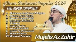 MAJELIS AZ ZAHIR - ALLAHUMA BARIK LANA - ALAMATE ANAK SHOLEH | RAMADHAN SYAHDU | SHOLAWAT MERDU