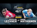 LECHNER Vs MATIKAINEN 8 BALL 2025 PREDATOR EUROPEAN Pool Championships mp3
