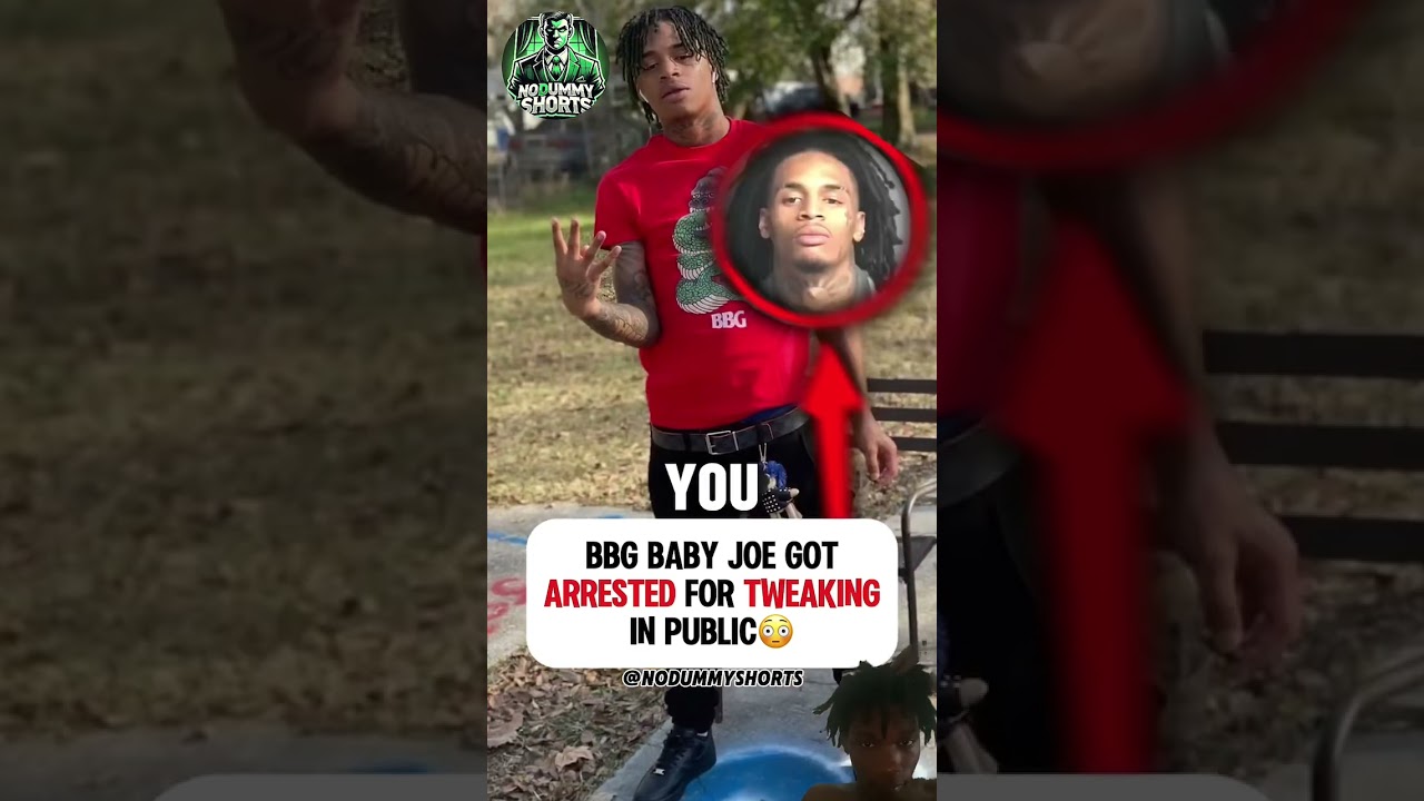 BBG Baby Joe Got Arrested For Tweaking In Public😳 