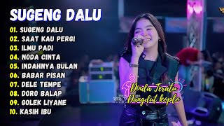 Dinda Teratu - SUGENG DALU - SAAT KAU PERGI | DANGDUT KOPLO || FULL KOPLO TERPOPULER