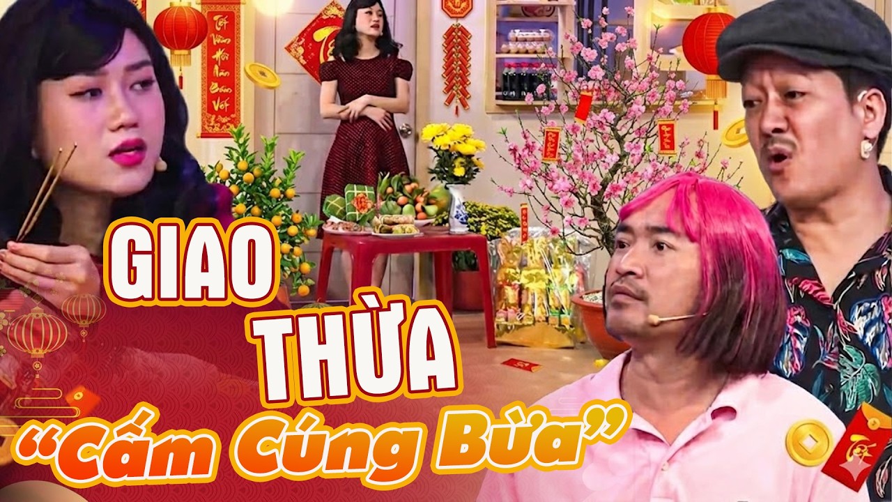 Hài GIAO THỪA CẤM CÚNG BỪA | Hài 7 Nụ Cười Xuân 2026 | Bảy Nụ Cười Xuân 2026 | 7 Nụ Chào Xuân 2026