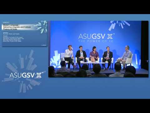2019 ASU GSV Summit: Modern Language Delivering Linguistic and Cultural Fluency at Scale Episode cover