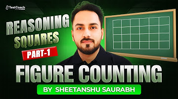 CUET UG 2025 | Reasoning | FIGURE COUNTING - SQUARES - Part 1 | by  Sheetanshu Saurabh sir #cuet