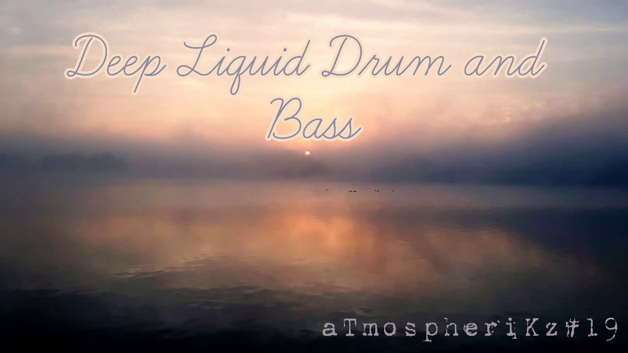 Liquid Drum And Bass Mix #19