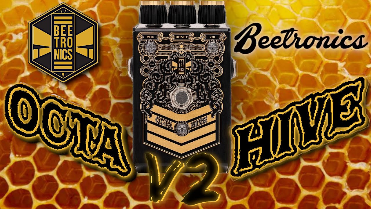 Beetronics Octahive V2 | Fuzz Octave Pedal - YouTube