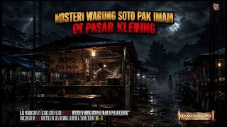 The Mystery of Pak Imam's Soto Stall at Klening Market