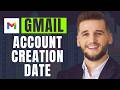 How To Check Gmail Account Creation Date