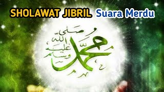 Download lagu Sholawat Jibril Suara Merdu mp3