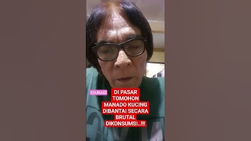 EDUKASI: DI PASAR TOMOHON MENADO KUCING DIBANTAI SECARA BRUTAL..!!! DIKONSUMSI