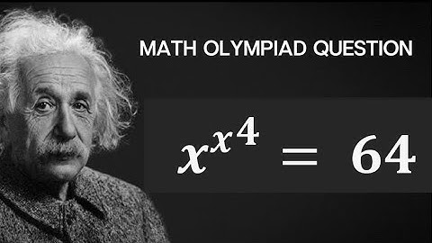 Math Olympiad Question | You Should Know This Trick | x^x^4=64