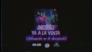 DIGO DIEGO - NOCTURNAL ( SNIPPET)