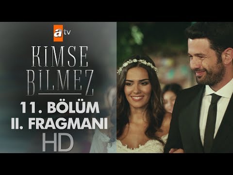 Kimse Bilmez 11. Bölüm 2. Fragmanı