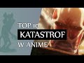 Top 10 katastrof w anime