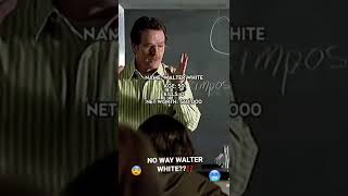 😱🤑😱walter white net worth